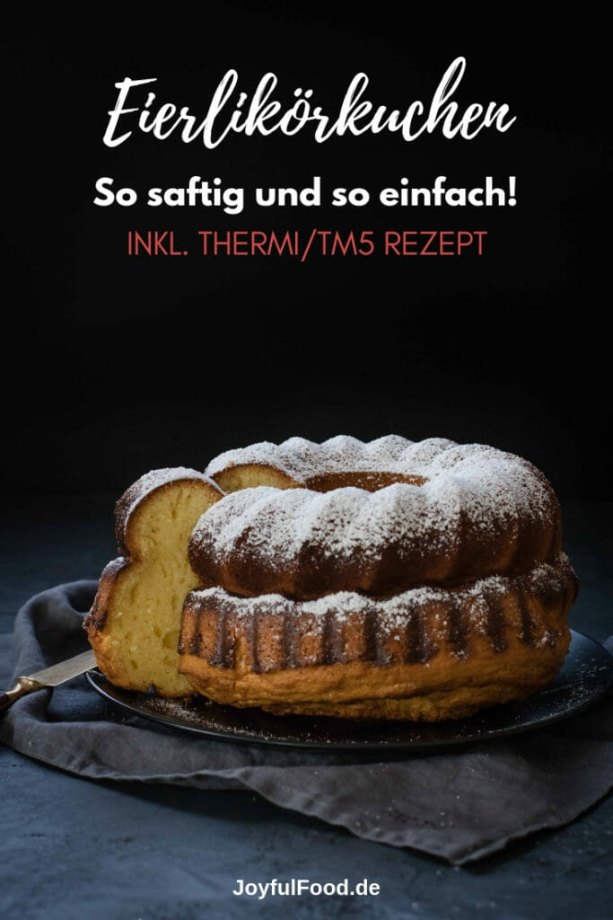 Eierlikörkuchen saftiger Guglhupf